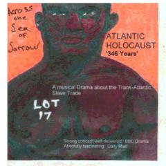 Atlantic Holocaust 346 Years Across The Sea Of Sorrow Audiobook, by Michael G Quain