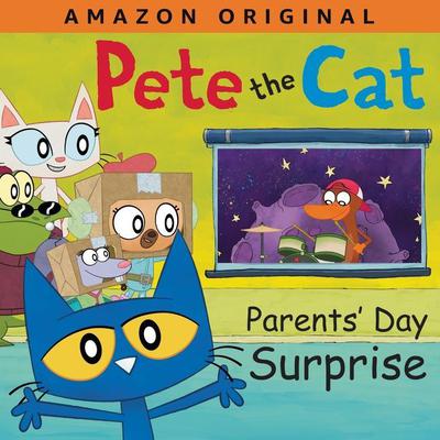 Pete the Cat Parents Day Surprise Audiobook, by James Dean