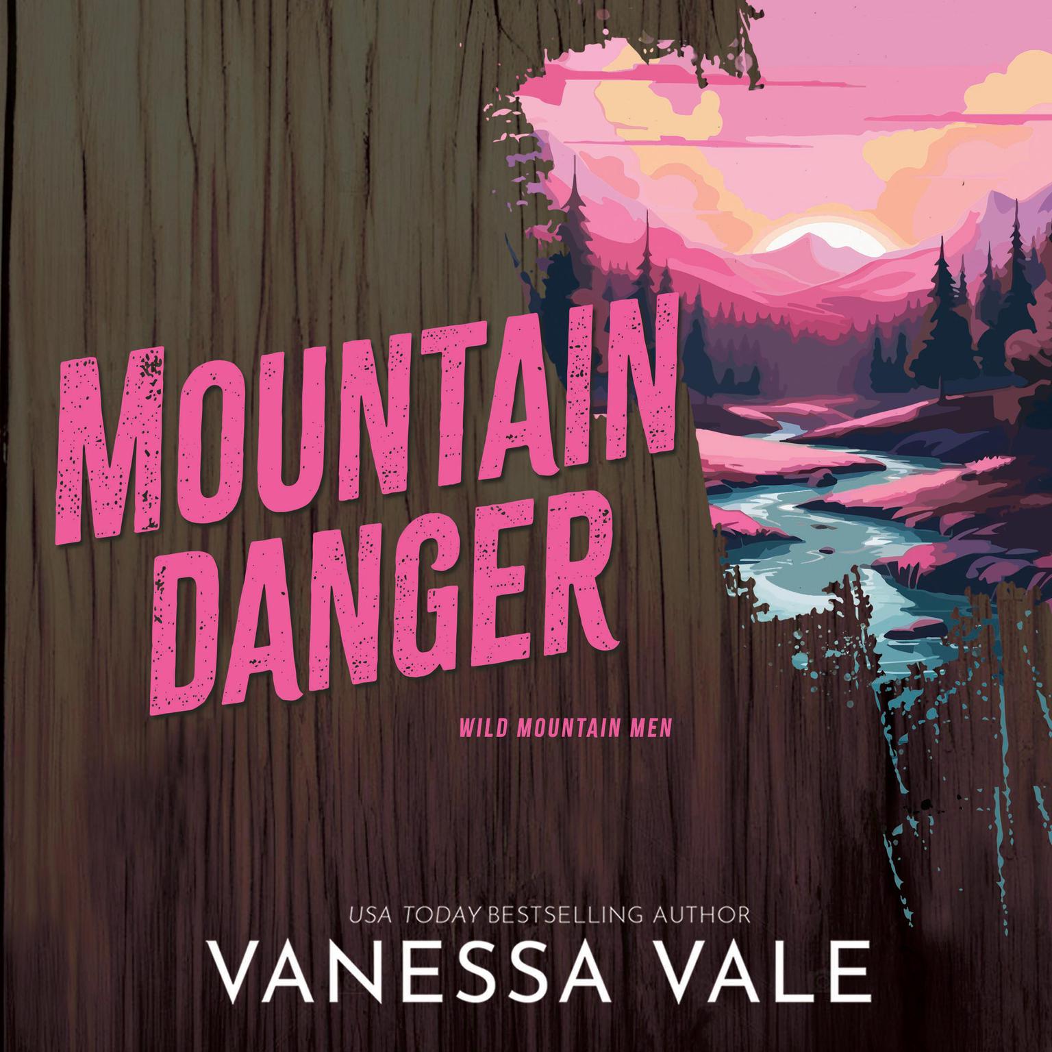 Mountain Danger Audiobook, by Vanessa Vale