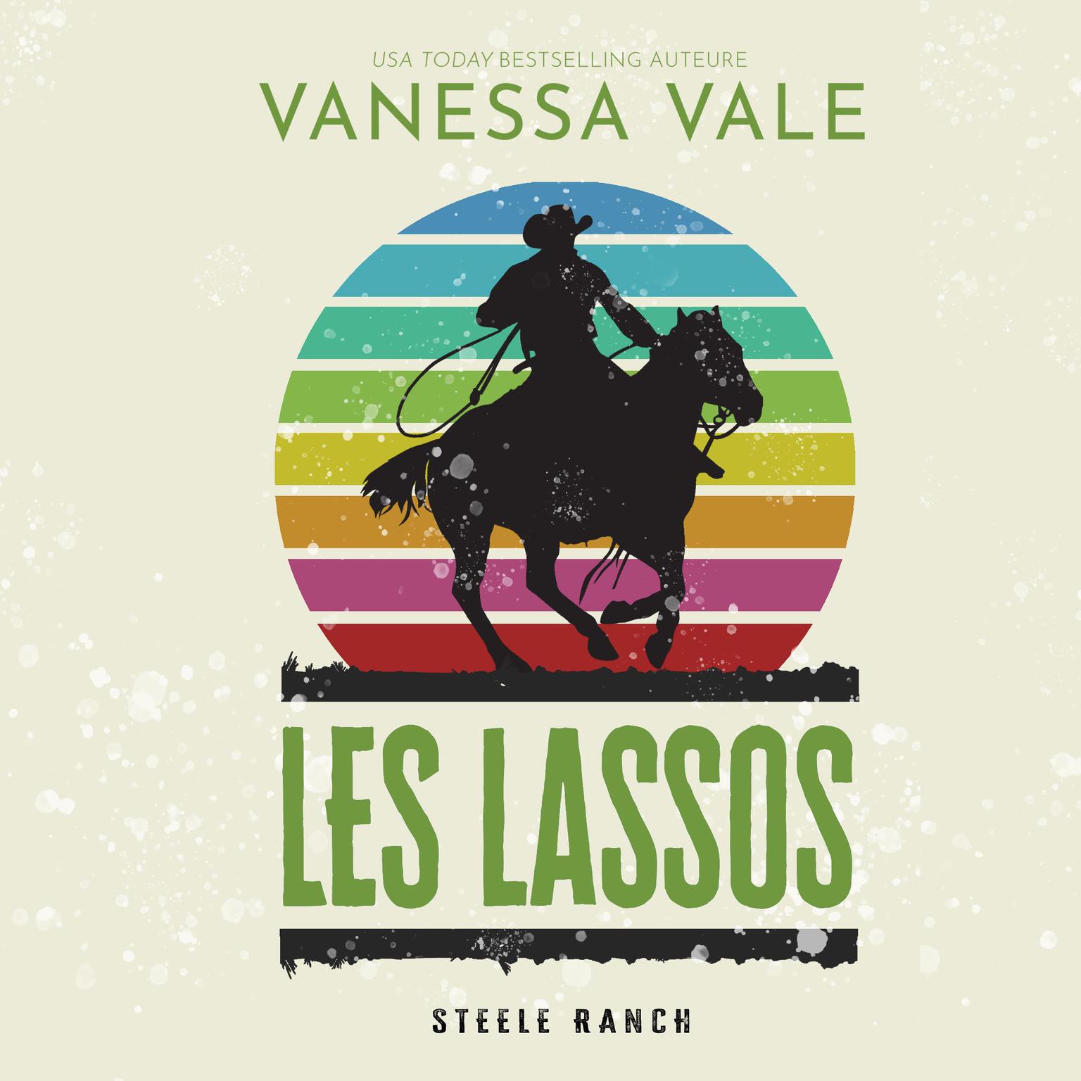 Les lassos Audiobook, by Vanessa Vale