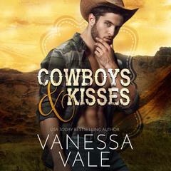 Cowboys & Kisses Audiobook, by 