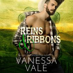 Reins & Ribbons Audiobook, by Vanessa Vale