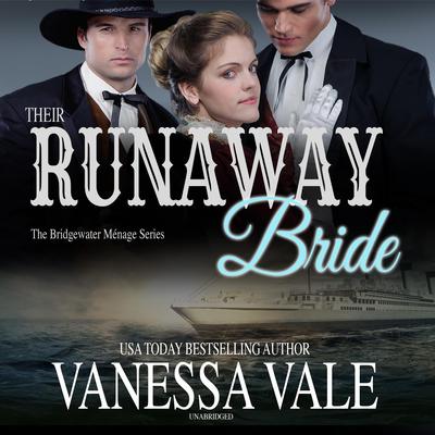 Their Runaway Bride: A Prequel Audiobook, by Vanessa Vale