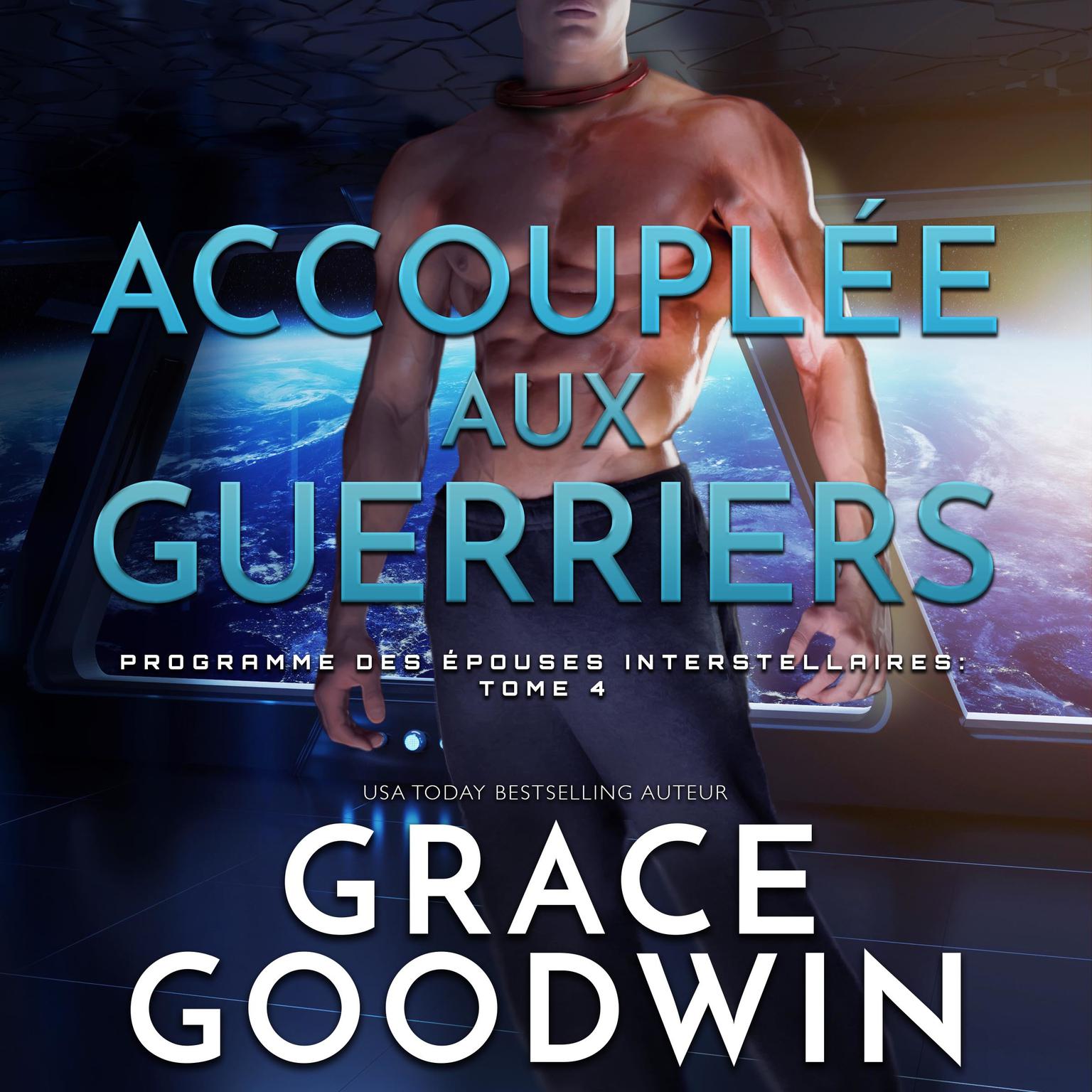 Accouplée aux guerriers Audiobook, by Grace Goodwin
