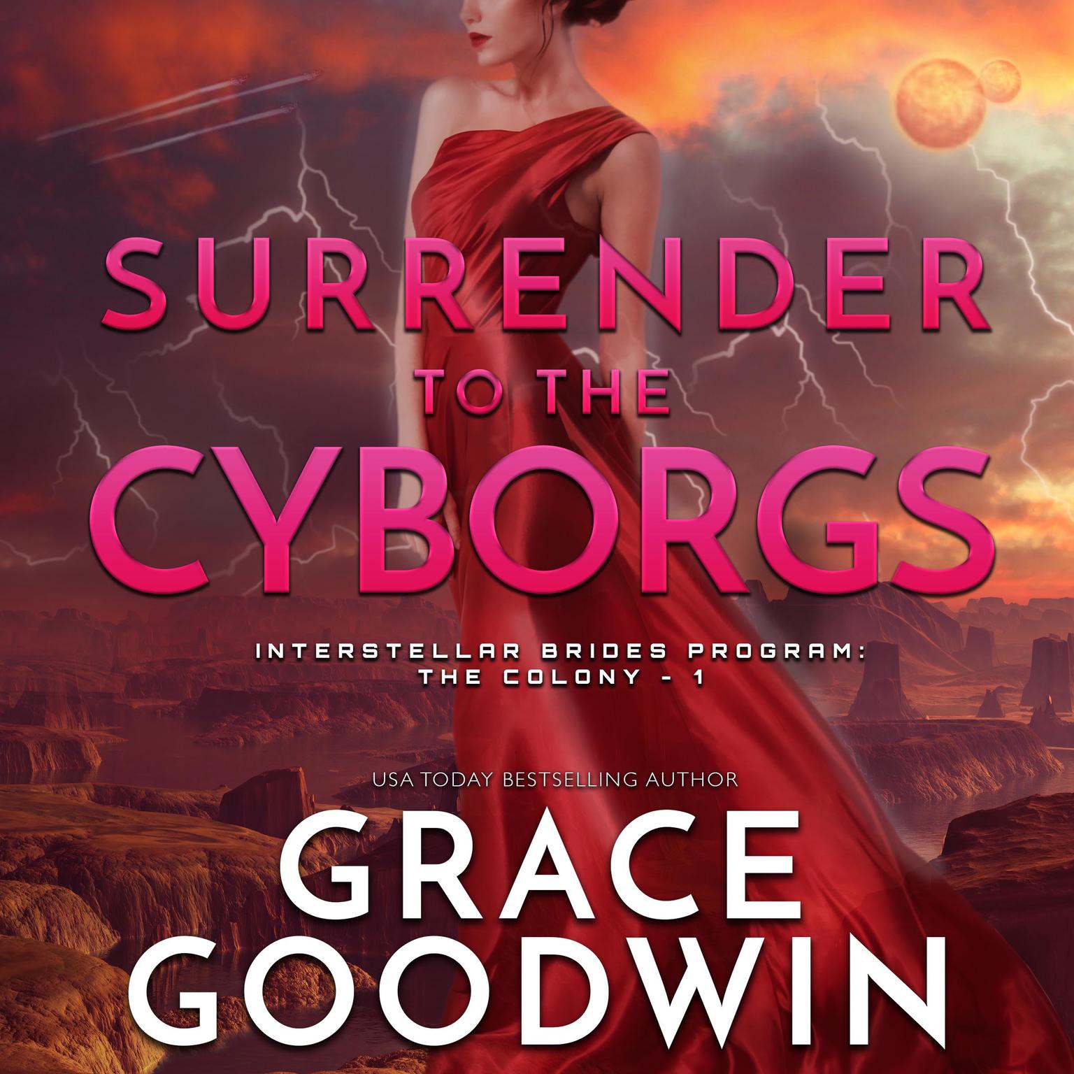 Surrender to the Cyborgs Audiobook, by Grace Goodwin