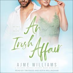 An Irish Affair Audiobook, by Ajme Williams