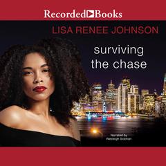 Surviving the Chase Audiobook, by Lisa Renee Johnson