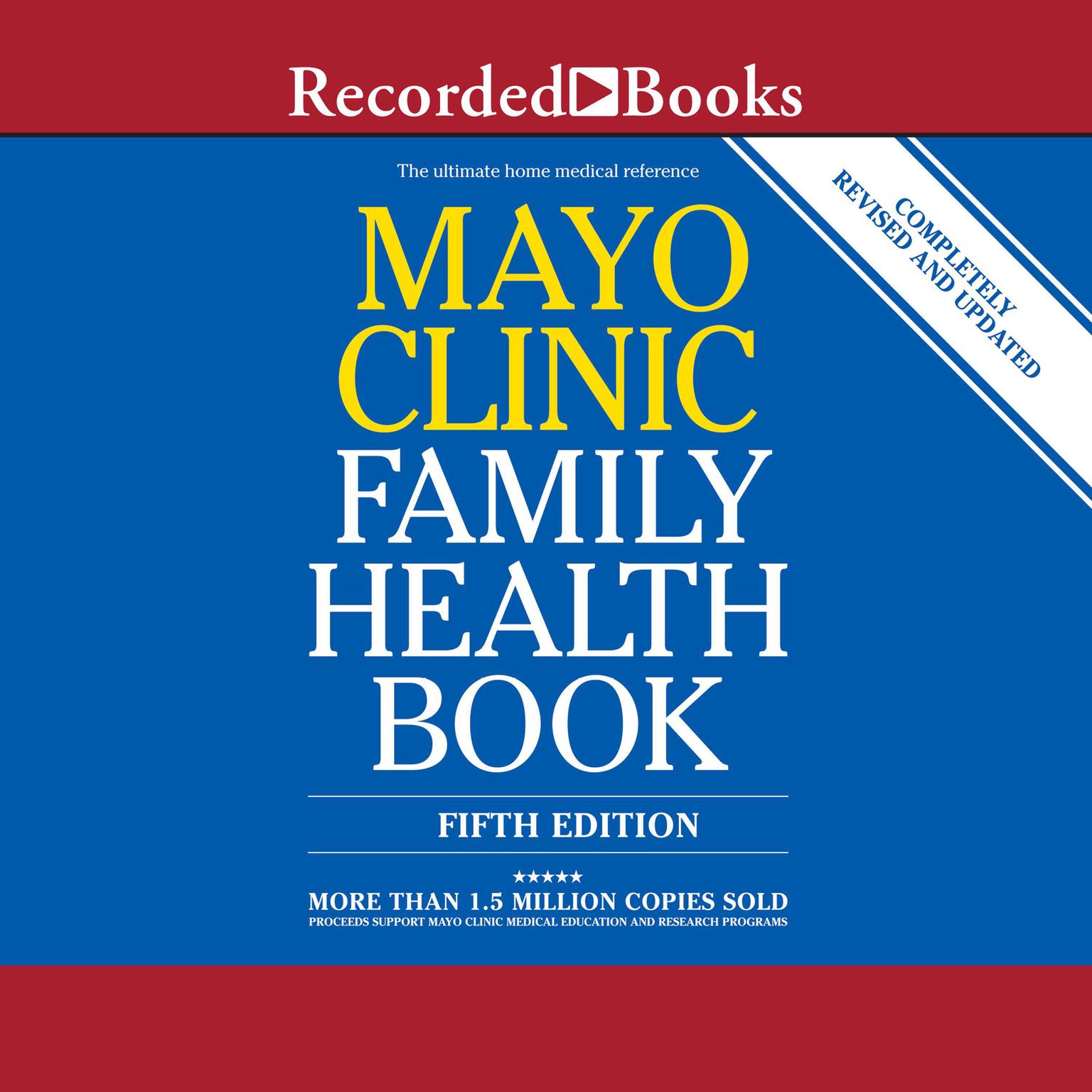 Mayo Clinic Family Health Book, 5th Edition Audiobook, by Scott C. Litin