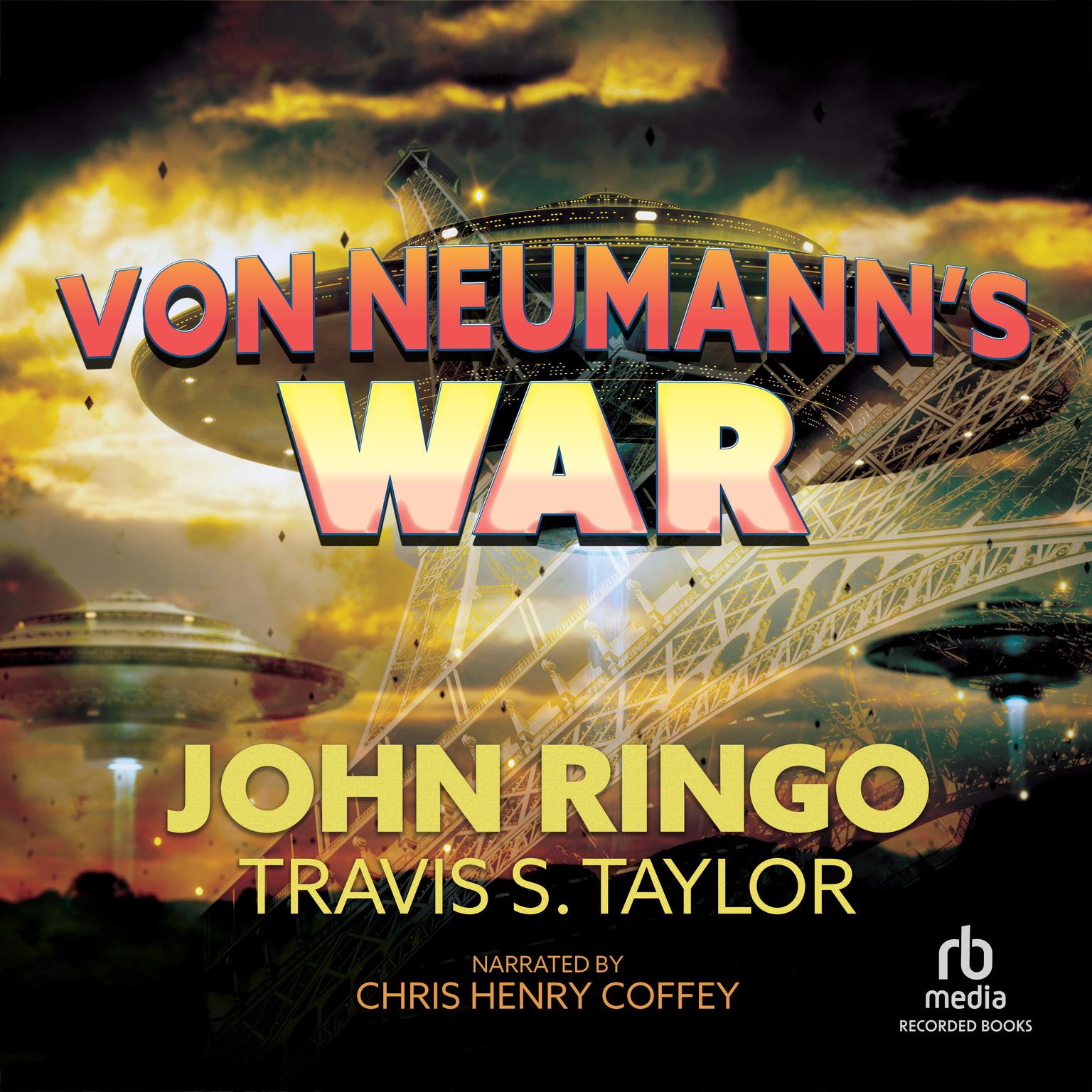 Von Neumanns War Audiobook, by John Ringo