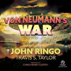 Von Neumann's War Audiobook, by John Ringo
