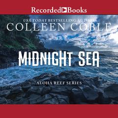 Midnight Sea Audiobook, by Colleen Coble