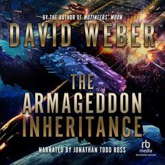 The Armageddon Inheritance Audiobook, by David Weber