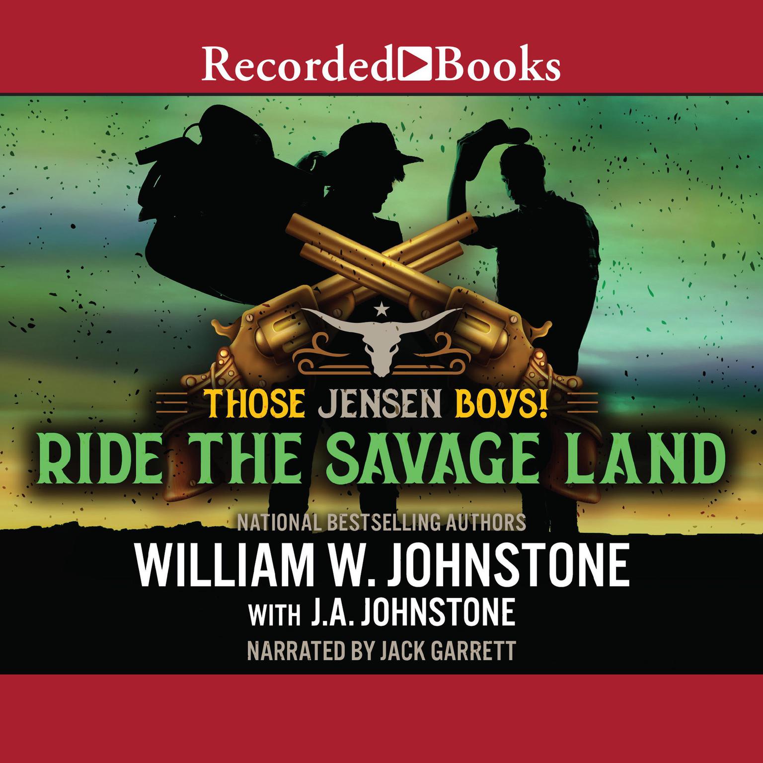 Ride the Savage Land Audiobook, by William W. Johnstone