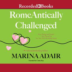 RomeAntically Challenged Audiobook, by Marina Adair