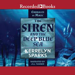 The Siren and the Deep Blue Sea Audiobook, by Kerrelyn Sparks