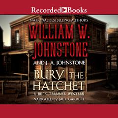 Bury the Hatchet Audiobook, by 