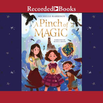 A Pinch of Magic Audiobook, by Michelle Harrison