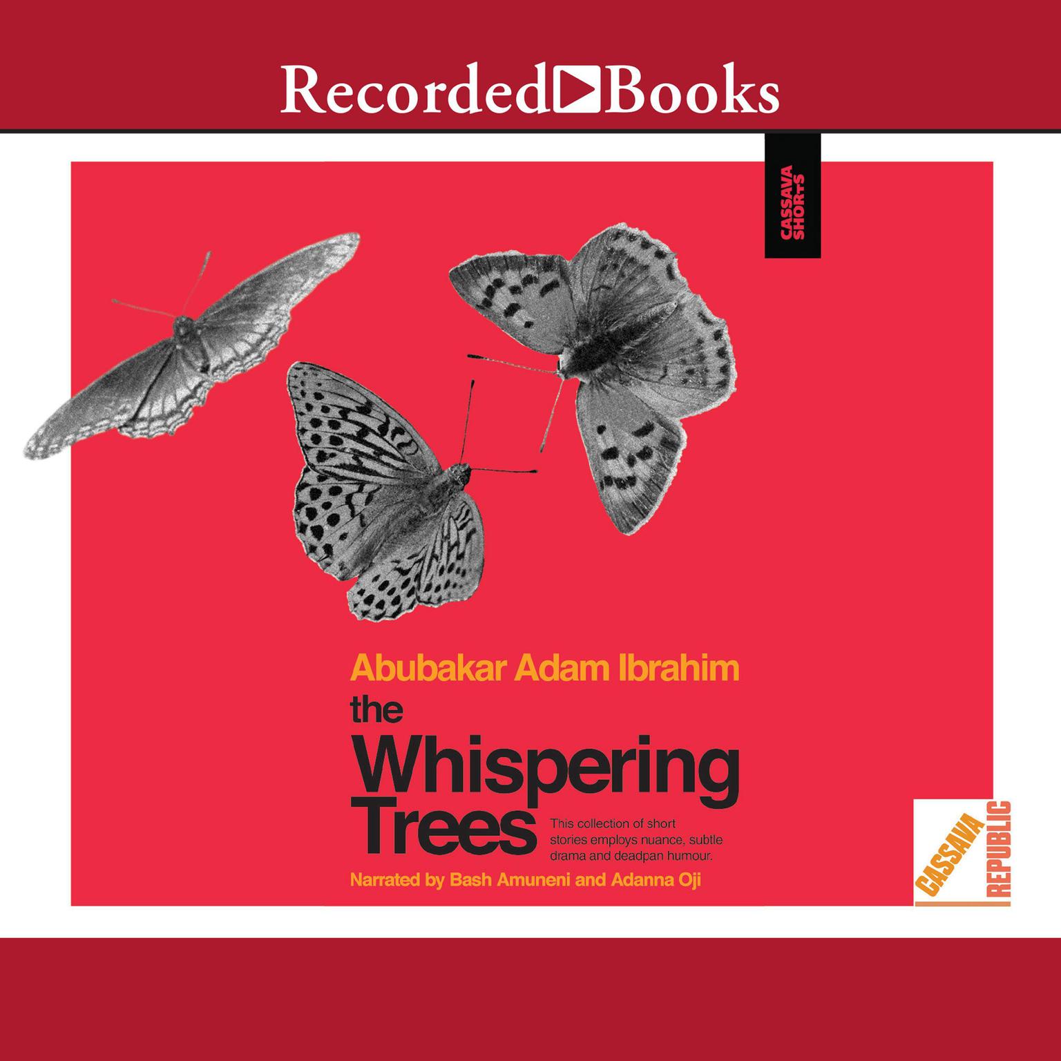 The Whispering Trees Audiobook, by Abubakar Adam Ibrahim