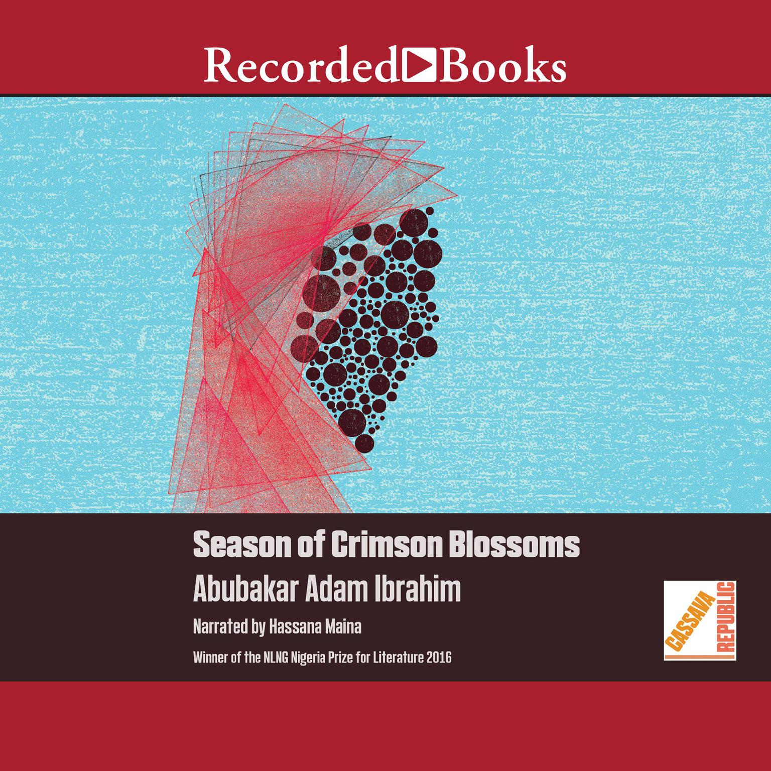 Season of Crimson Blossoms Audiobook, by Abubakar Adam Ibrahim