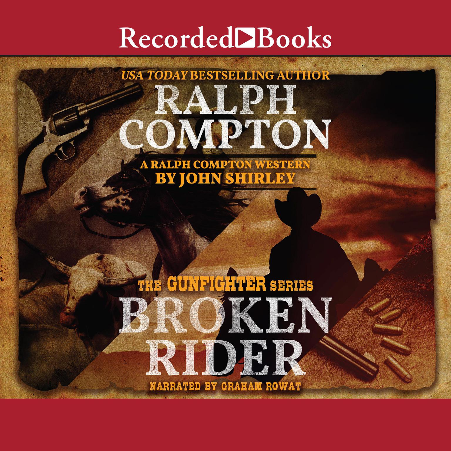 Ralph Compton Broken Rider Audiobook, by John Shirley