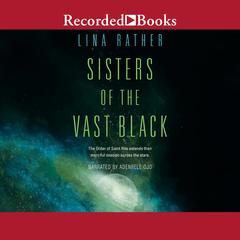 Sisters of the Vast Black Audiobook, by Lina Rather