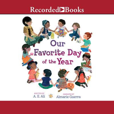 Our Favorite Day of the Year Audiobook, by A.E. Ali