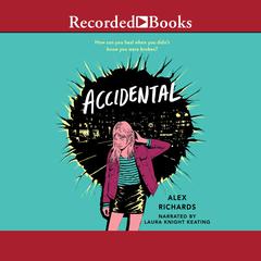 Accidental Audiobook, by Alex Richards