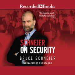 Schneier on Security Audiobook, by Bruce Schneier