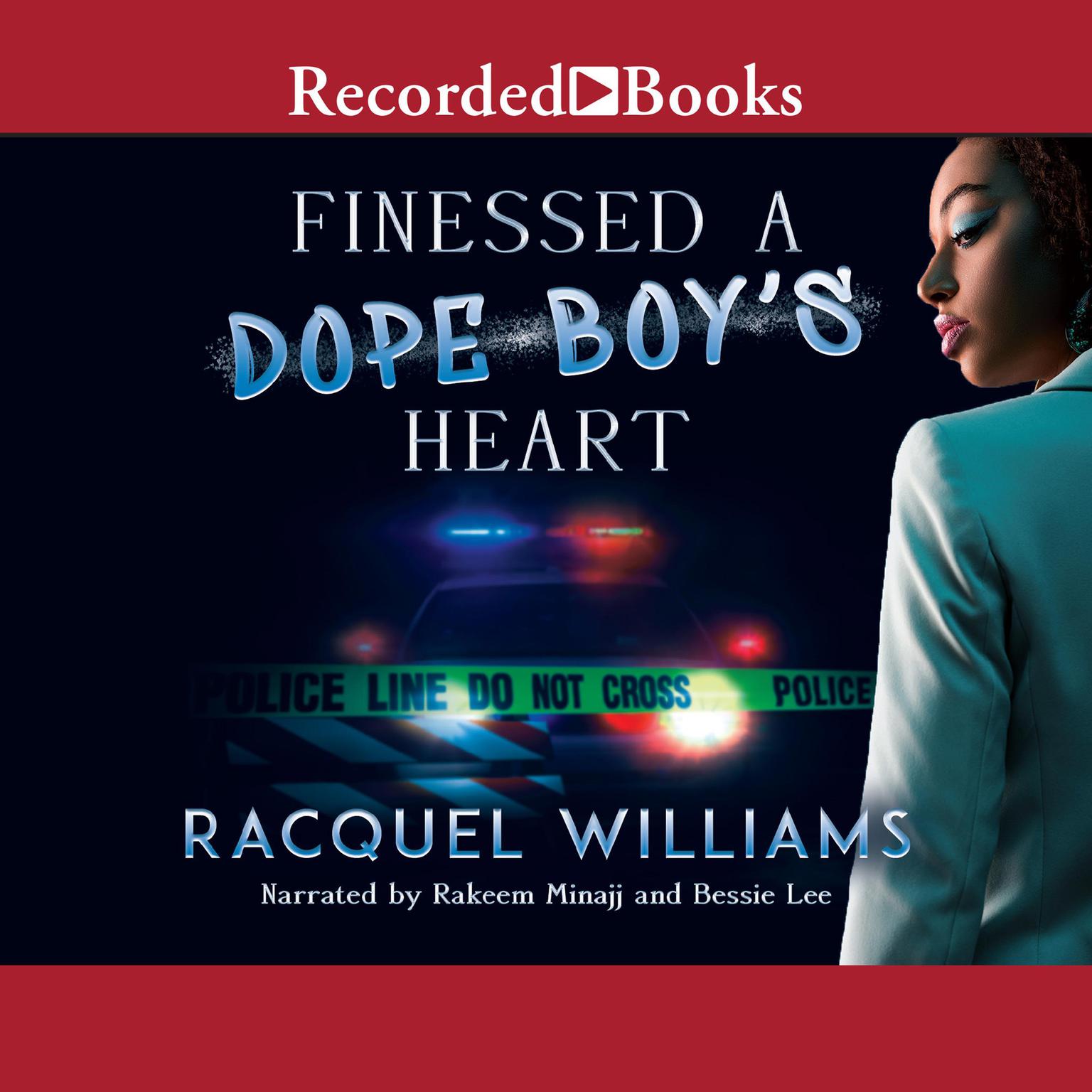 Finessed a Dope Boys Heart Audiobook, by Racquel Williams