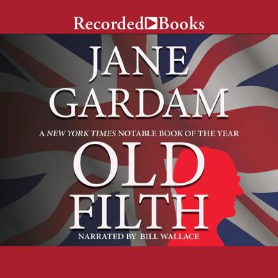 Old Filth Audiobook, by Jane Gardam