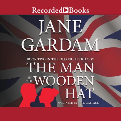 The Man in the Wooden Hat Audiobook, by Jane Gardam