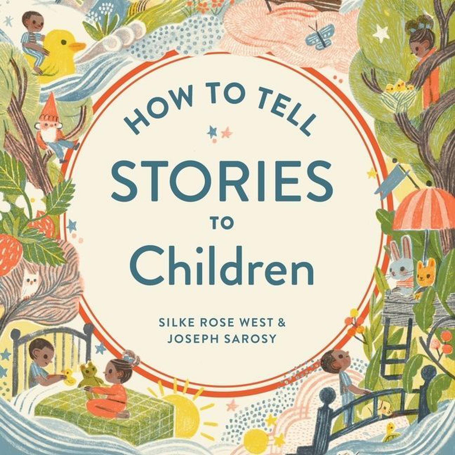 How To Tell Stories To Children Audiobook By Silke Rose West