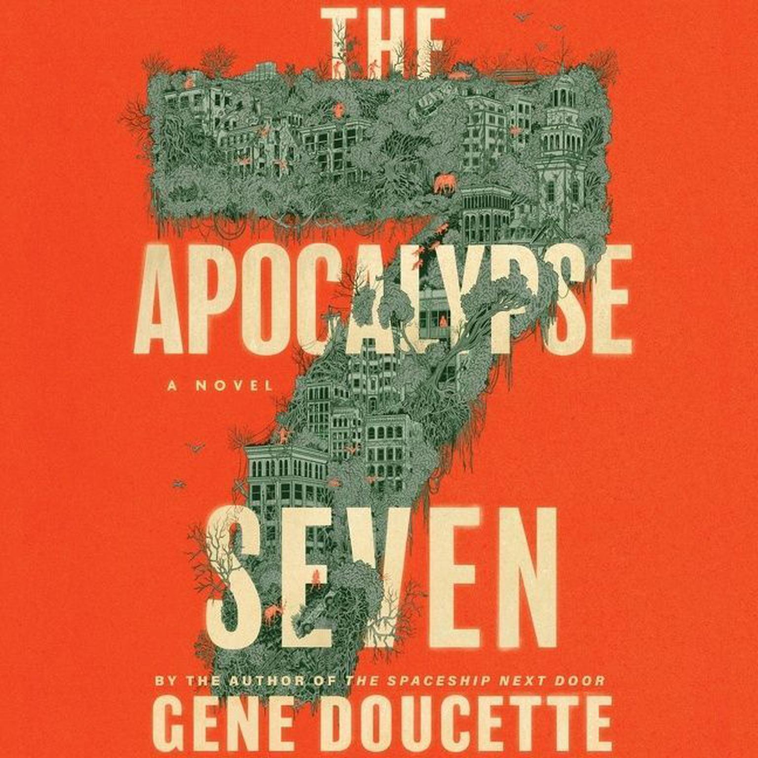 The Apocalypse Seven: A Novel Audiobook, by Gene Doucette