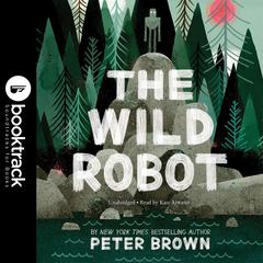 The Wild Robot Audiobook, by 