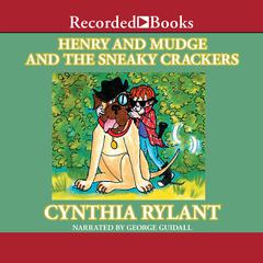 Henry and Mudge and the Sneaky Crackers Audiobook, by Cynthia Rylant