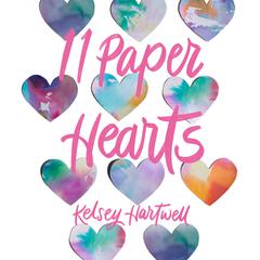 11 Paper Hearts Audiobook, by 