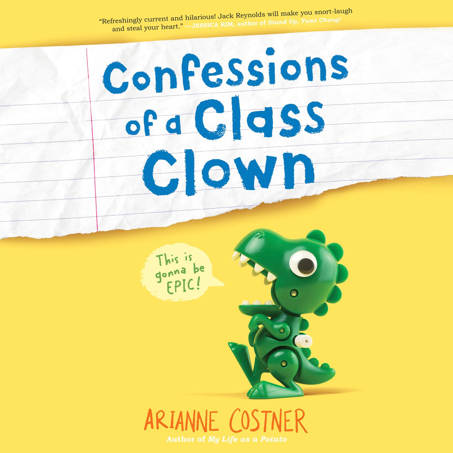 Confessions of a Class Clown Audiobook, by Arianne Costner