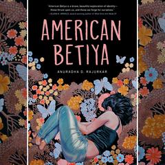 American Betiya Audiobook, by Anuradha D. Rajurkar