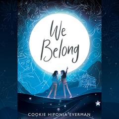 We Belong Audiobook, by Cookie Hiponia Everman