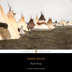 Fools Crow Audiobook, by James Welch