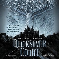 The Quicksilver Court Audiobook, by 
