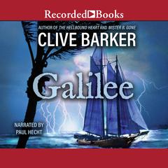 Galilee: A Novel of the Fantastic Audiobook, by Clive Barker
