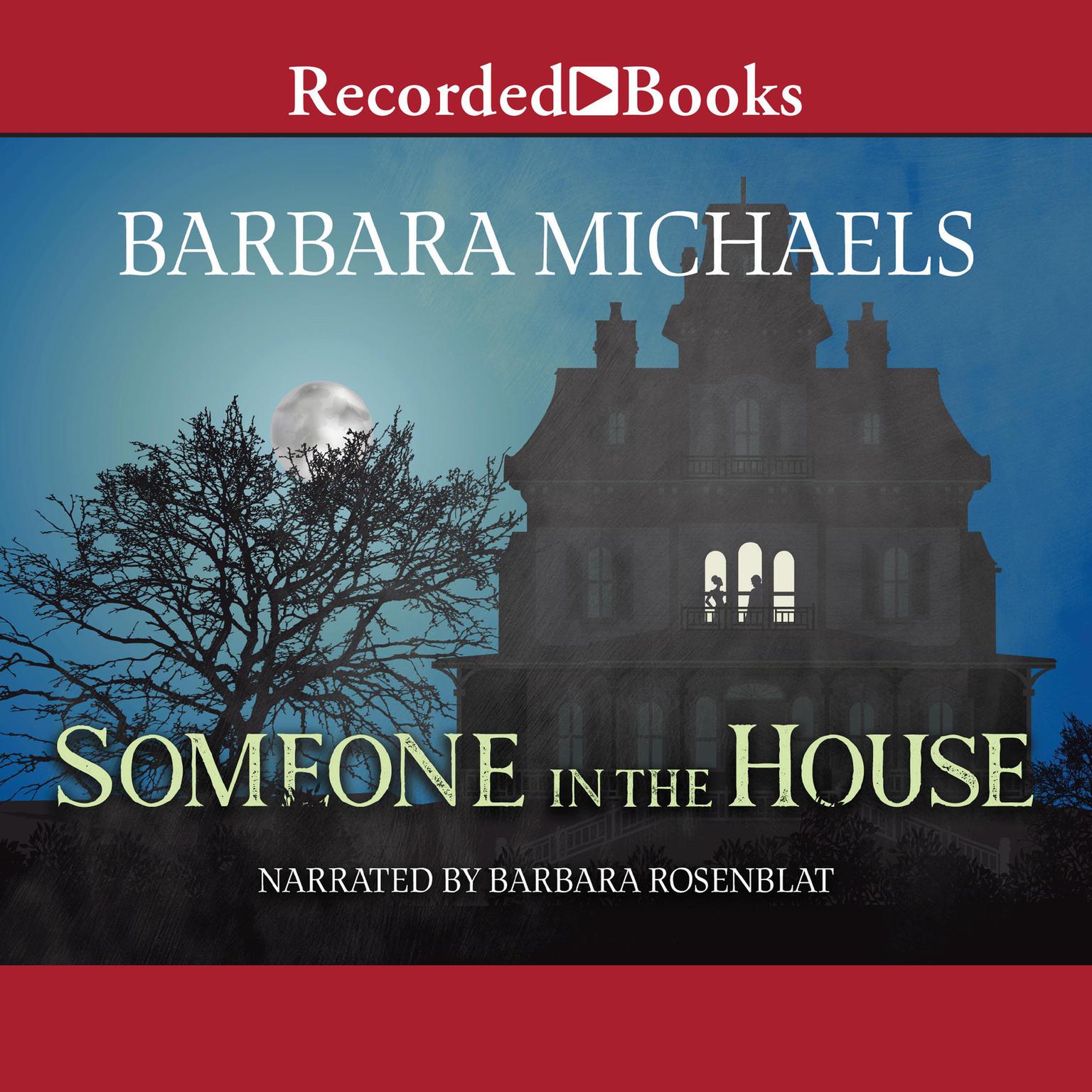 Someone in the House Audiobook, by Barbara Michaels