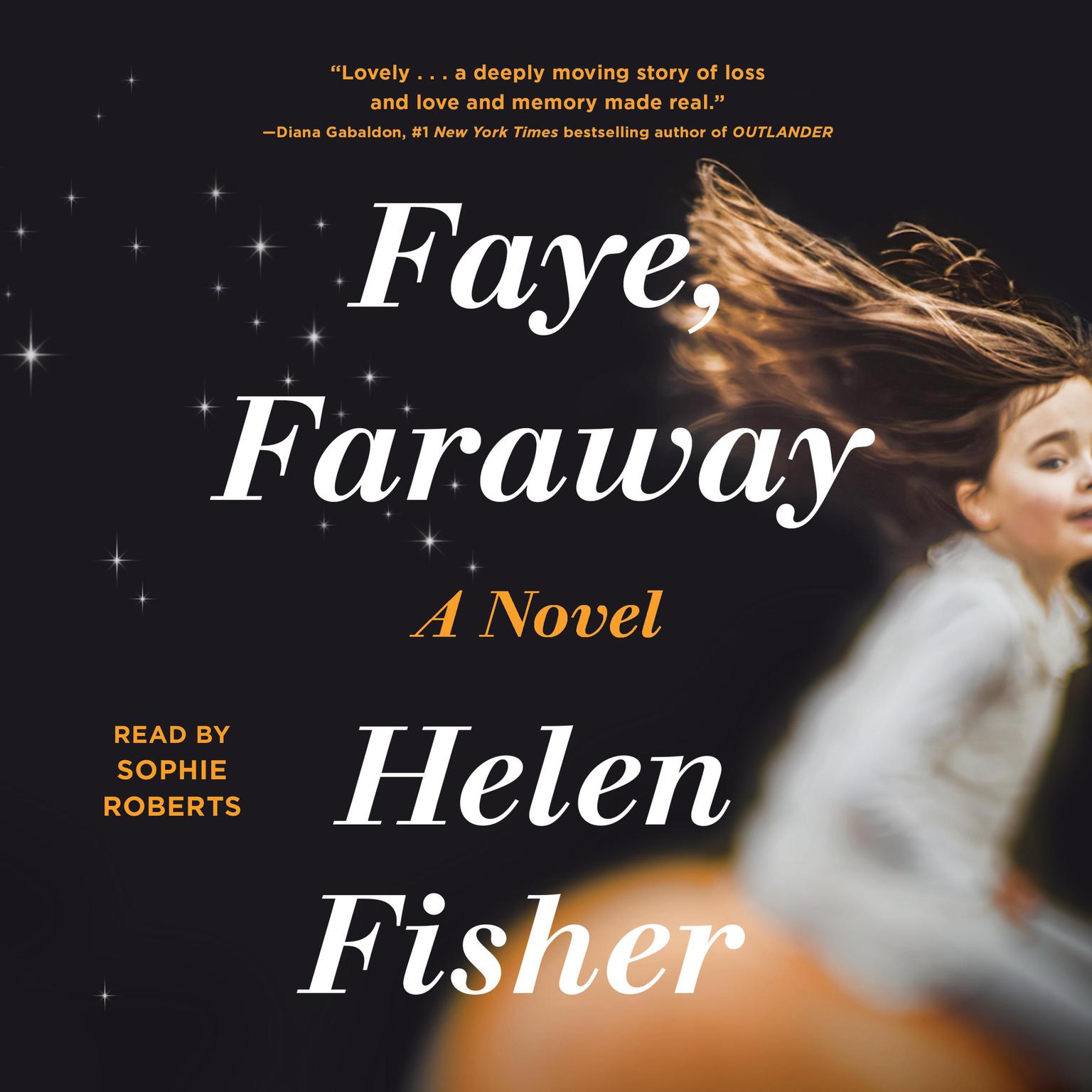 Faye, Faraway Audiobook, by Helen Fisher