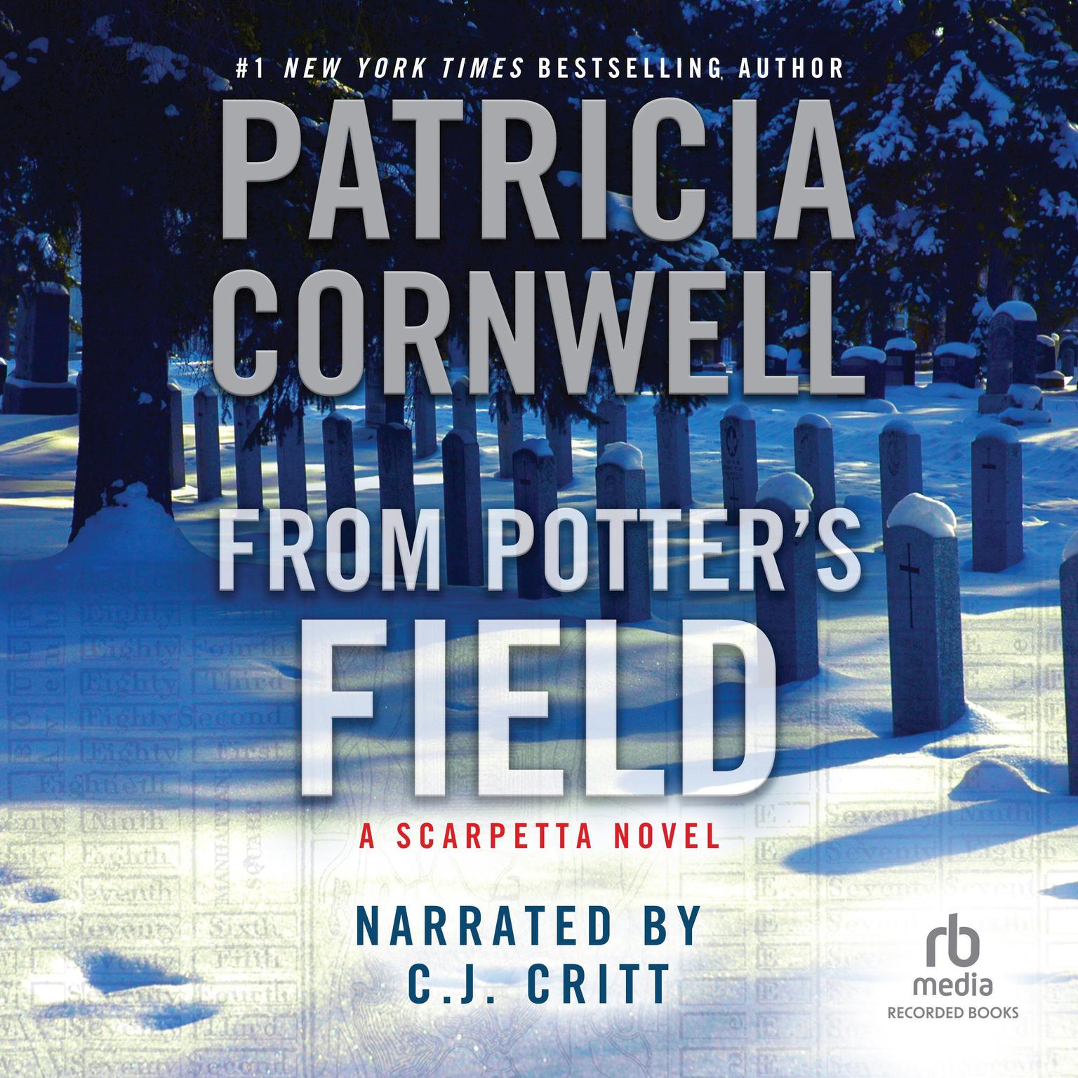 From Potters Field Audiobook, by Patricia Cornwell
