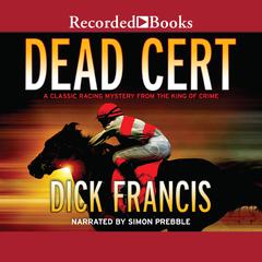 Dead Cert Audiobook, by Dick Francis