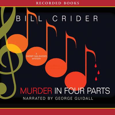 Murder in Four Parts Audiobook, by Bill Crider