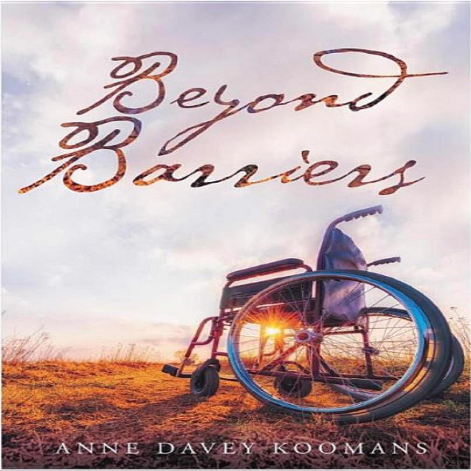 Beyond Barriers Audiobook, by Anne Davey Koomans