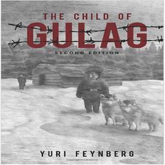 Child of Gulag Audiobook, by Yuri C. Feynberg