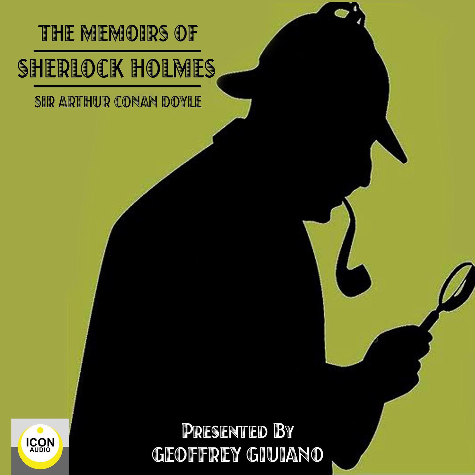 The Memoirs of Sherlock Holmes Audiobook, by Arthur Conan Doyle